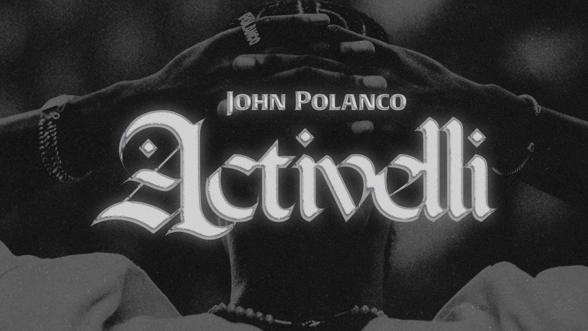 John Polanco – Activelli Album Rollout